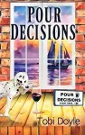 Pour Decisions cover