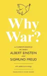 Why War? A Correspondence Between Albert Einstein and Sigmund Freud (Warbler Classics Annotated Edition) cover