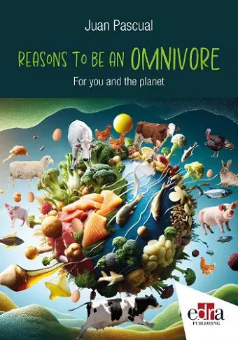 Reasons to be Omnivore: For your and planet health cover