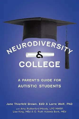 The Parent's Guide to College for Students with Autism cover