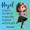 Hazel, the not-So-Naughty Autie cover