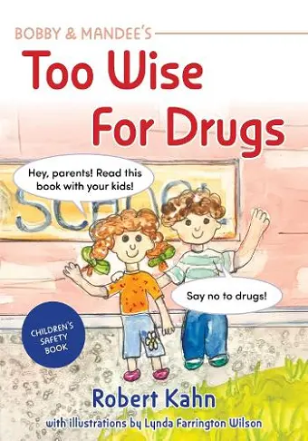 Bobby and Mandee's Too Wise for Drugs cover
