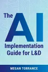 The AI Implementation Guide for LD cover