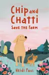 Chip and Chatti Save the Farm cover