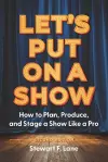Let's Put On A Show cover