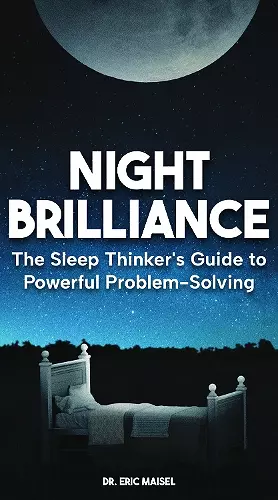 The Sleep Thinker's Guide to Powerful Problem-Solving cover