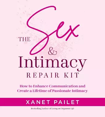 The Sex Intimacy Repair Kit cover