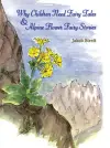 Why Children Need Fairy Tales and Alpine Flower Fairy Stories cover