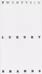 Twenty Six Luxury Brands cover