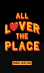 All Lover The Place cover