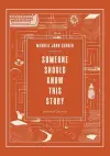 Someone Should Know This Story cover