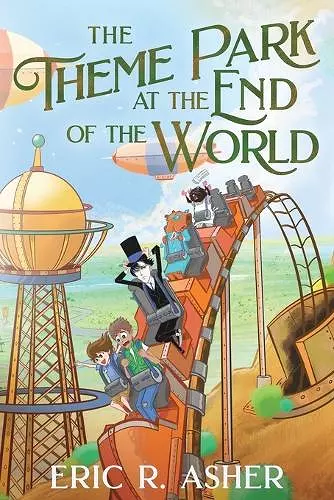 The Theme Park at the End of the World cover