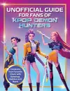 Unofficial Guide for Fans of KPop Demon Hunters cover