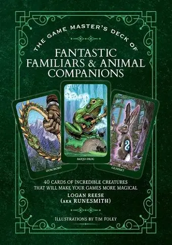 The Game Master's Deck of Fantastic Familiars and Animal Companions cover