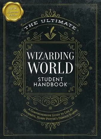 The Ultimate Wizarding World Student Handbook (Illustrated Edition) cover