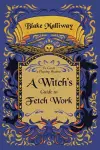 A Witch's Guide to Fetch Work cover