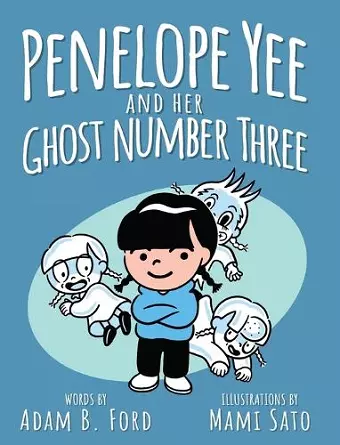 Penelope Yee and her Ghost Number Three cover