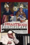 The Disastrous Pontificate cover
