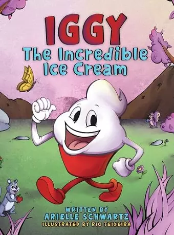 Iggy The Incredible Ice Cream cover