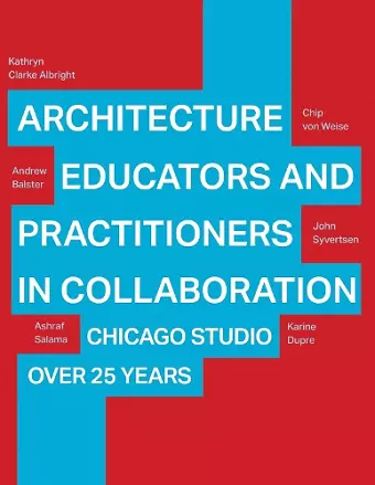 Architecture Educators and Practitioners in Collaboration cover