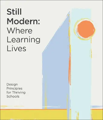 Still Modern: Where Learning Lives cover