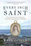 Every Inch A Saint cover