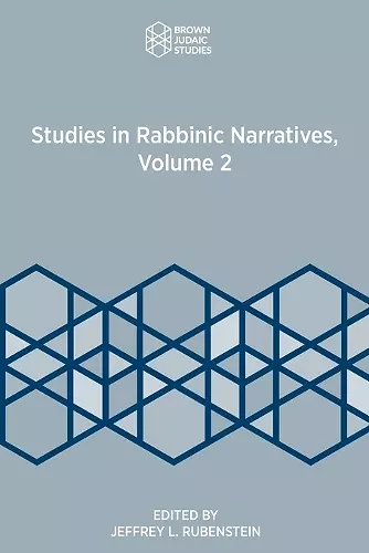 Studies in Rabbinic Narratives, Volume 2 cover