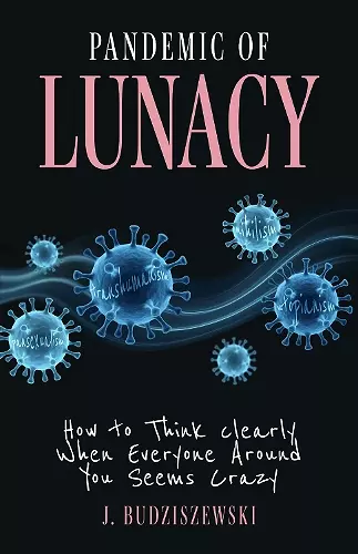 Pandemic of Lunacy cover