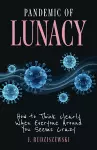 Pandemic of Lunacy cover