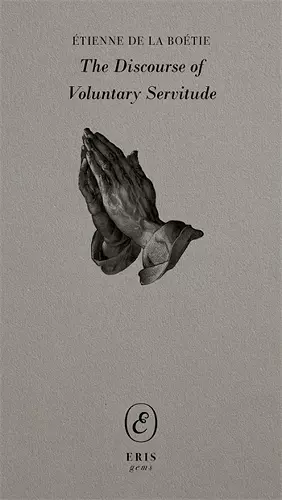 The Discourse of Voluntary Servitude cover