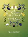 The Good Spell Book for Teens cover