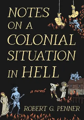 Notes on a Colonial Situation in Hell cover