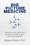 Big Picture Medicine cover