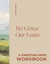 We Grieve Our Losses cover