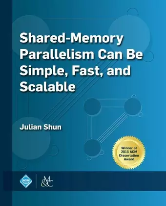 Shared-Memory Parallelism Can Be Simple, Fast, and Scalable cover