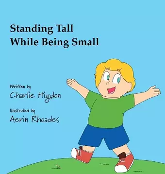 Standing Tall While Being Small cover