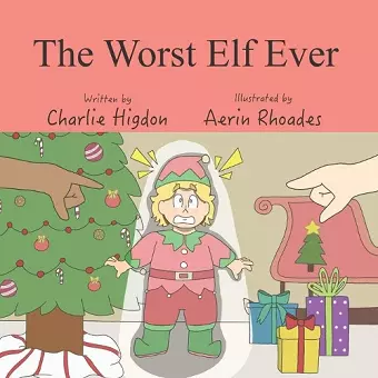 The Worst Elf Ever cover