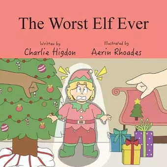 The Worst Elf Ever cover