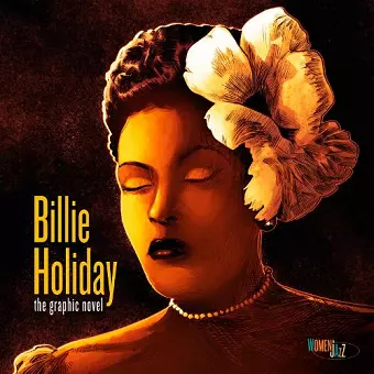 Billie Holiday: The Graphic Novel cover