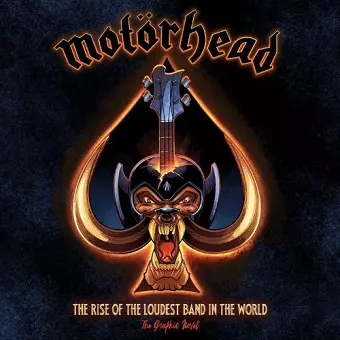 Motorhead: The Rise of the Loudest Band in the World cover