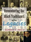 Remembering Our Black Trailblazers and their legacies cover