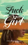 My Luck in the Blind Girl cover