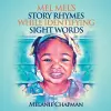 Mel Mel's Story Rhymes While Identifying Sight Words cover