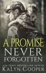 A Promise Never Forgotten cover