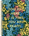 Spiral Ntbk - You are Here, It Is Time, You Are Ready cover