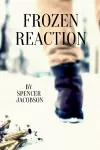 Frozen Reaction cover