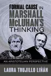 Formal Cause in Marshall McLuhan's Thinking cover