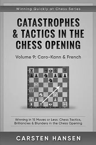 Catastrophes & Tactics in the Chess Opening - Volume 9 cover