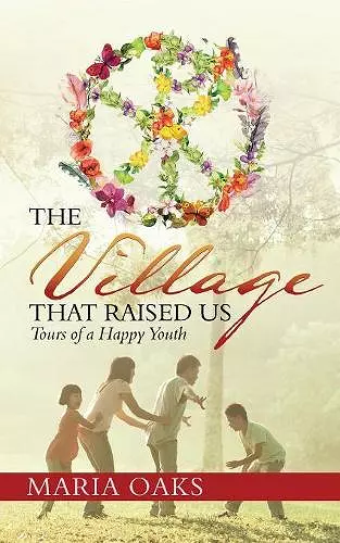 The Village That Raised Us cover