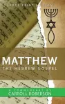 Matthew the Hebrew Gospel cover